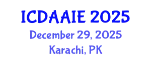 International Conference on Data and Artifical Intelligence Engineering (ICDAAIE) December 29, 2025 - Karachi, Pakistan