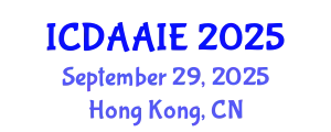 International Conference on Data and Artifical Intelligence Engineering (ICDAAIE) September 29, 2025 - Hong Kong, China