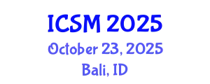 International Conference on Sleep Medicine (ICSM) October 23, 2025 - Bali, Indonesia