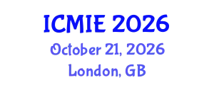 International Conference on Mechatronics, Manufacturing and Industrial Engineering (ICMIE) October 21, 2026 - London, United Kingdom