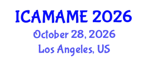 International Conference on Aerospace, Mechanical, Automotive and Materials Engineering (ICAMAME) October 28, 2026 - Los Angeles, United States