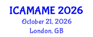 International Conference on Aerospace, Mechanical, Automotive and Materials Engineering (ICAMAME) October 21, 2026 - London, United Kingdom