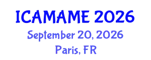 International Conference on Aerospace, Mechanical, Automotive and Materials Engineering (ICAMAME) September 20, 2026 - Paris, France