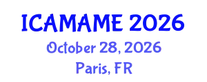 International Conference on Aerospace, Mechanical, Automotive and Materials Engineering (ICAMAME) October 28, 2026 - Paris, France