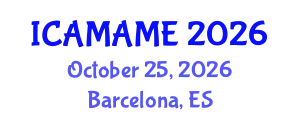 International Conference on Aerospace, Mechanical, Automotive and Materials Engineering (ICAMAME) October 25, 2026 - Barcelona, Spain
