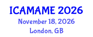 International Conference on Aerospace, Mechanical, Automotive and Materials Engineering (ICAMAME) November 18, 2026 - London, United Kingdom