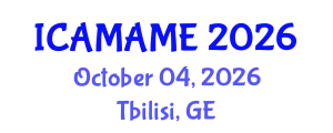 International Conference on Aerospace, Mechanical, Automotive and Materials Engineering (ICAMAME) October 04, 2026 - Tbilisi, Georgia