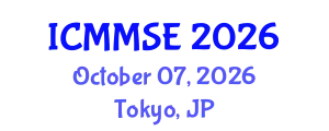 International Conference on Manufacturing and Materials Science and Engineering (ICMMSE) October 07, 2026 - Tokyo, Japan