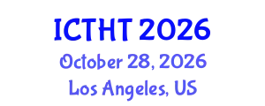 International Conference on Thermophysics and Heat Transfer (ICTHT) October 28, 2026 - Los Angeles, United States