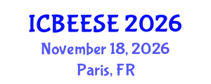 International Conference on Biological, Ecological and Environmental Sciences, and Engineering (ICBEESE) November 18, 2026 - Paris, France