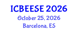 International Conference on Biological, Ecological and Environmental Sciences, and Engineering (ICBEESE) October 25, 2026 - Barcelona, Spain