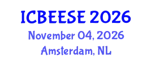 International Conference on Biological, Ecological and Environmental Sciences, and Engineering (ICBEESE) November 04, 2026 - Amsterdam, Netherlands