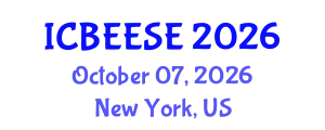 International Conference on Biological, Ecological and Environmental Sciences, and Engineering (ICBEESE) October 07, 2026 - New York, United States