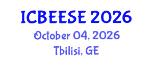 International Conference on Biological, Ecological and Environmental Sciences, and Engineering (ICBEESE) October 04, 2026 - Tbilisi, Georgia