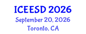 International Conference on Energy, Environment and Sustainable Development (ICEESD) September 20, 2026 - Toronto, Canada
