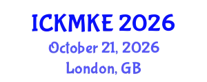 International Conference on Knowledge Management and Knowledge Economy (ICKMKE) October 21, 2026 - London, United Kingdom