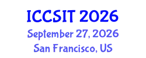 International Conference on Computer Science and Information Technology (ICCSIT) September 27, 2026 - San Francisco, United States