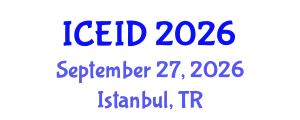 International Conference on Entrepreneurship, Innovation and Development (ICEID) September 27, 2026 - Istanbul, Turkey