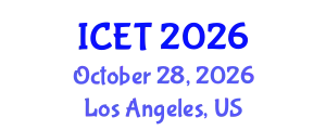 International Conference on Educational Technology (ICET) October 28, 2026 - Los Angeles, United States
