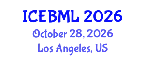 International Conference on e-Education, e-Business, e-Management and e-Learning (ICEBML) October 28, 2026 - Los Angeles, United States