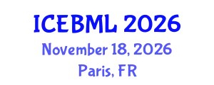 International Conference on e-Education, e-Business, e-Management and e-Learning (ICEBML) November 18, 2026 - Paris, France