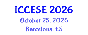 International Conference on Civil, Environmental and Structural Engineering (ICCESE) October 25, 2026 - Barcelona, Spain