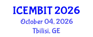 International Conference on Economics, Management of Business, Innovation and Technology (ICEMBIT) October 04, 2026 - Tbilisi, Georgia