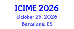 International Conference on Industrial and Mechanical Engineering (ICIME) October 25, 2026 - Barcelona, Spain