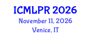 International Conference on Machine Learning and Pattern Recognition (ICMLPR) November 11, 2026 - Venice, Italy