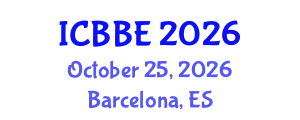 International Conference on Bioinformatics and Biomedical Engineering (ICBBE) October 25, 2026 - Barcelona, Spain
