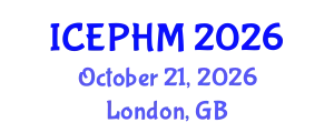 International Conference on Environmental and Public Health Management (ICEPHM) October 21, 2026 - London, United Kingdom