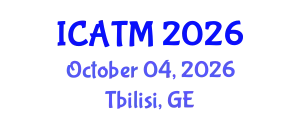 International Conference on Air Transport Management (ICATM) October 04, 2026 - Tbilisi, Georgia