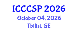 International Conference on Communications, Control and Signal Processing (ICCCSP) October 04, 2026 - Tbilisi, Georgia