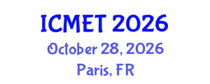 International Conference on Materials Engineering and Technology (ICMET) October 28, 2026 - Paris, France