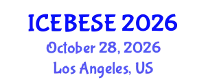 International Conference on Environmental, Biological, Ecological Sciences and Engineering (ICEBESE) October 28, 2026 - Los Angeles, United States