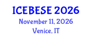 International Conference on Environmental, Biological, Ecological Sciences and Engineering (ICEBESE) November 11, 2026 - Venice, Italy