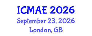 International Conference on Mechanical and Aerospace Engineering (ICMAE) September 23, 2026 - London, United Kingdom
