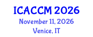 International Conference on Anesthesiology and Critical Care Medicine (ICACCM) November 11, 2026 - Venice, Italy