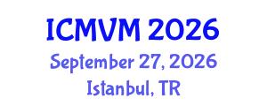 International Conference on Molecular Virology and Microbiology (ICMVM) September 27, 2026 - Istanbul, Turkey