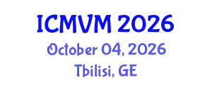 International Conference on Molecular Virology and Microbiology (ICMVM) October 04, 2026 - Tbilisi, Georgia