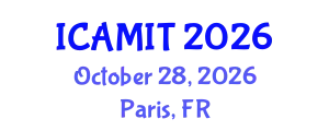 International Conference on Aviation Management and Information Technology (ICAMIT) October 28, 2026 - Paris, France