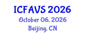 International Conference on Fisheries, Animal and Veterinary Sciences (ICFAVS) October 06, 2026 - Beijing, China