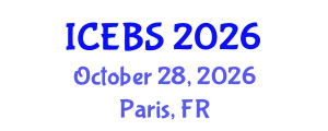 International Conference on Education and Behavioral Sciences (ICEBS) October 28, 2026 - Paris, France