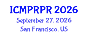 International Conference on Medical Physics, Radiation Protection and Radiobiology (ICMPRPR) September 27, 2026 - San Francisco, United States