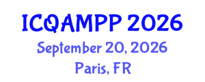 International Conference on Quantum, Atomic, Molecular and Plasma Physics (ICQAMPP) September 20, 2026 - Paris, France