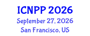 International Conference on Nuclear and Particle Physics (ICNPP) September 27, 2026 - San Francisco, United States
