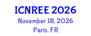 International Conference on Nuclear and Renewable Energy Engineering (ICNREE) November 18, 2026 - Paris, France