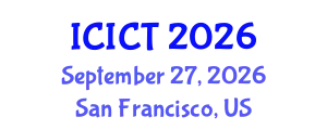 International Conference on Information and Computer Technology (ICICT) September 27, 2026 - San Francisco, United States