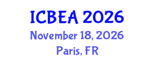 International Conference on Business and Economic Analysis (ICBEA) November 18, 2026 - Paris, France