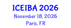 International Conference on Economics, Innovation and Business Administration (ICEIBA) November 18, 2026 - Paris, France